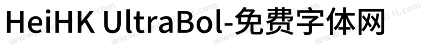 HeiHK UltraBol字体转换